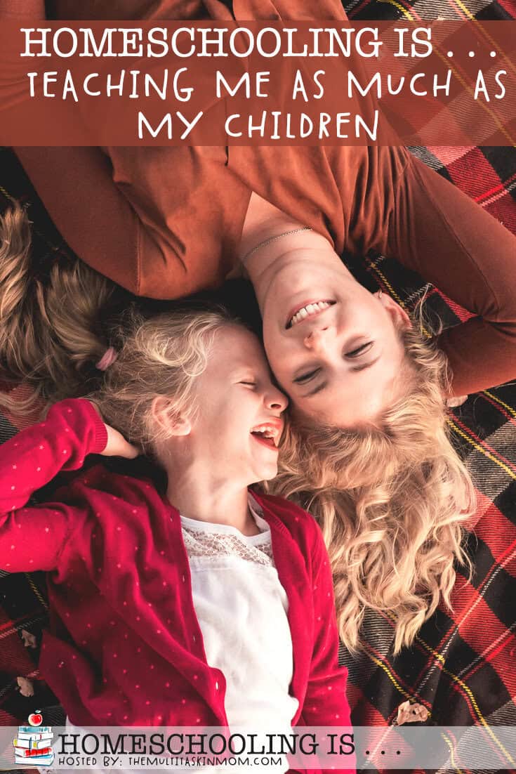 Homeschooling Is Teaching Me as Much as My Children