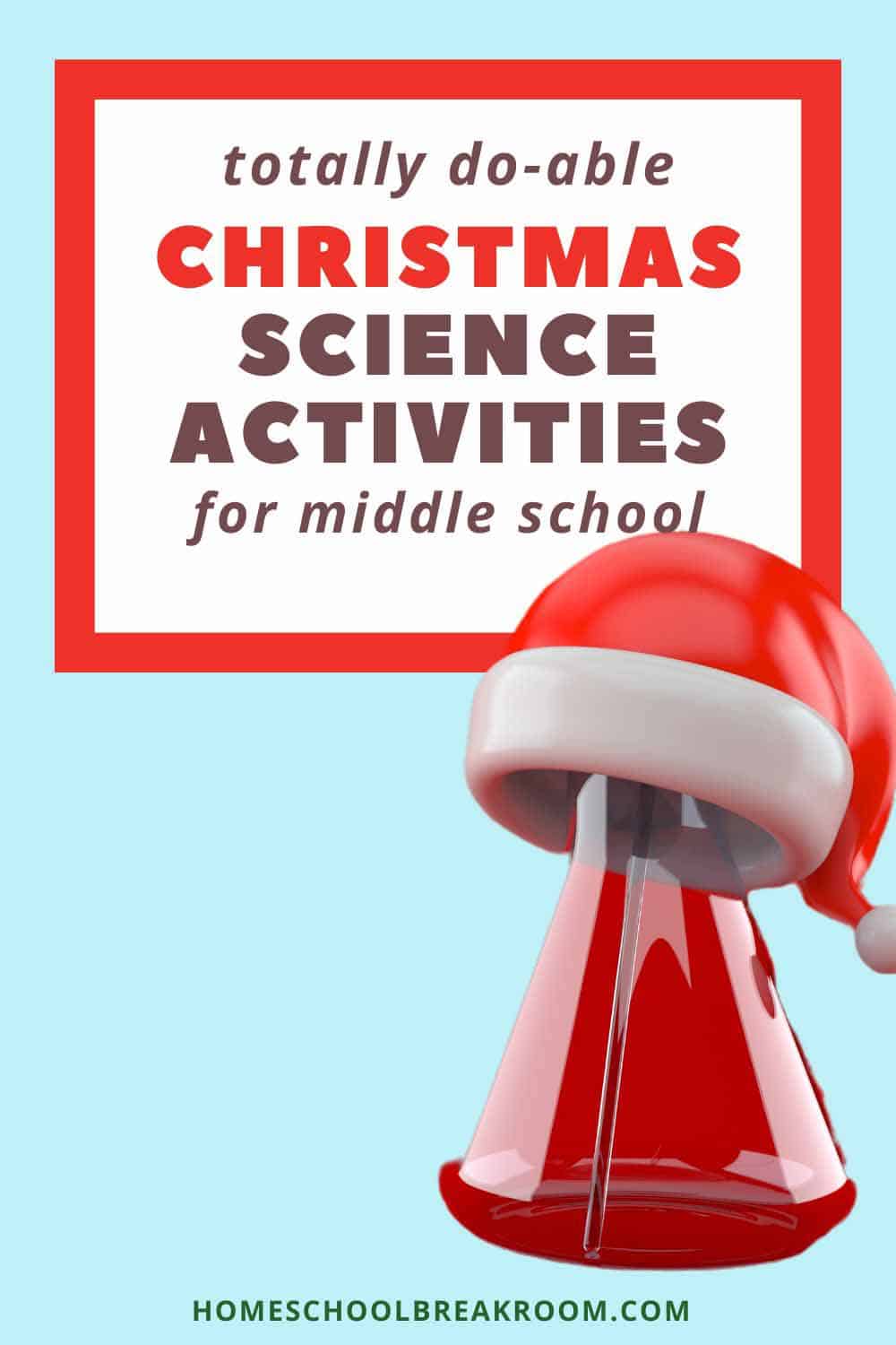 10+ Christmas Science Experiments for Middle School Kiddos